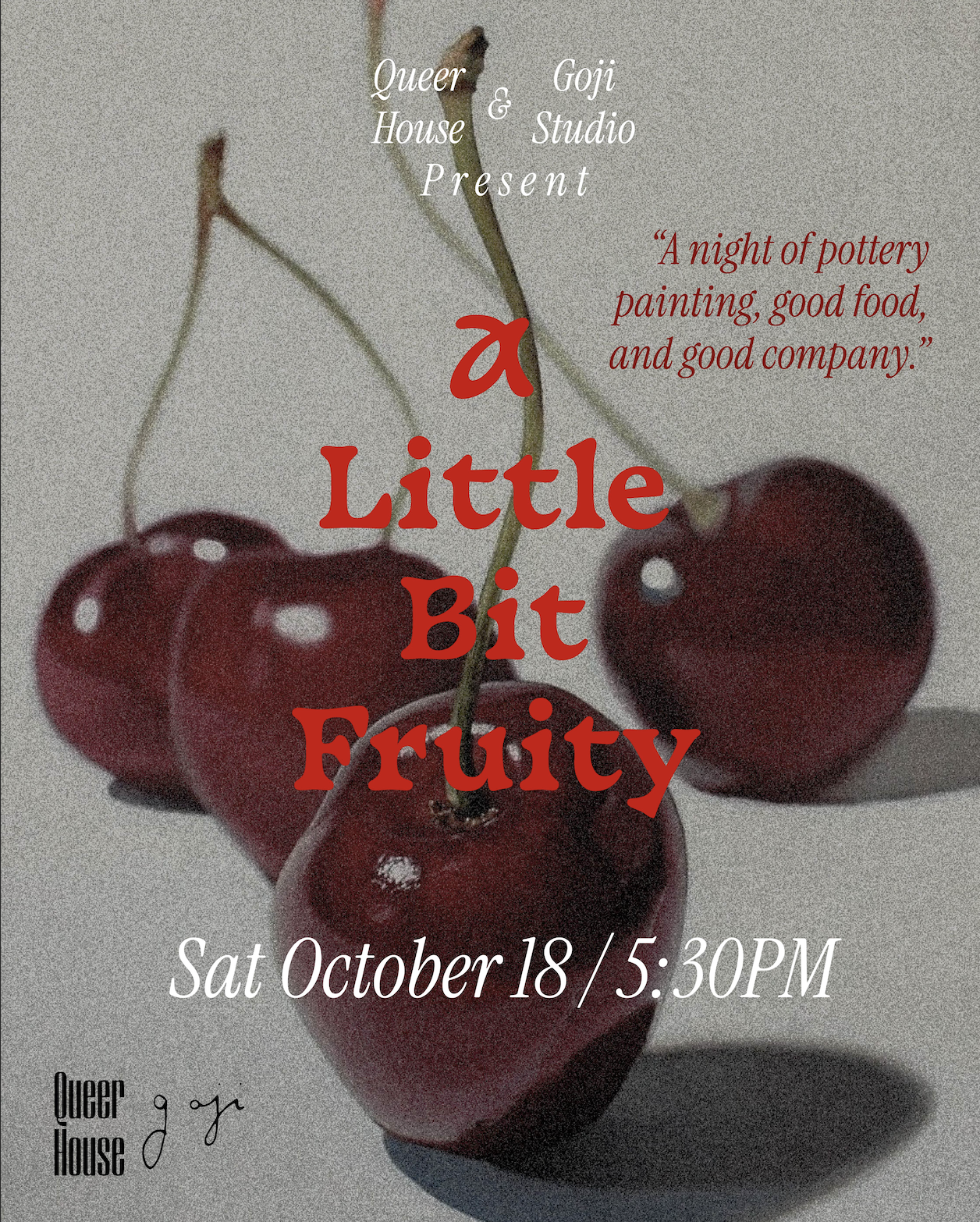 Goji Studio X Queer House: A Little Bit Fruity I