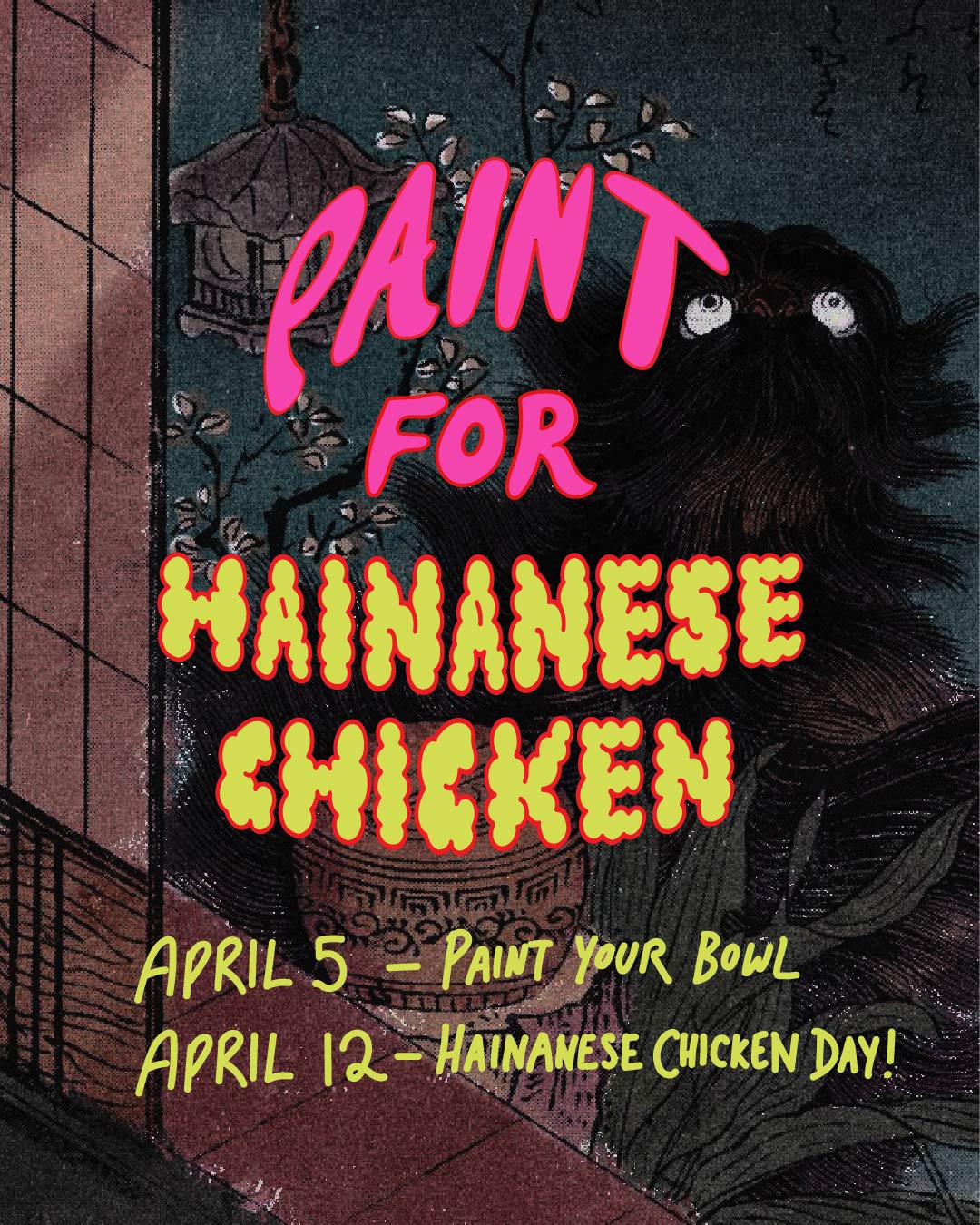 2- Week Experience - Paint for Hainanese Chicken